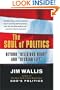 The Soul of Politics: Beyond "Religious Right" and "Secular Left"