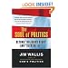 The Soul of Politics: Beyond "Religious Right" and "Secular Left"