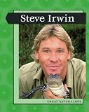 Steve Irwin (Levelled Biographies: Great Naturalists)