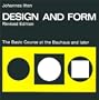 Design and Form: The Basic Course at the Bauhaus and Later, Revised Edition