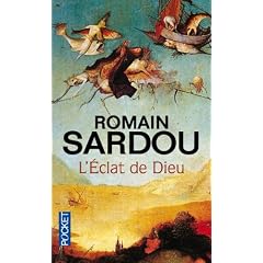 L'Eclat de Dieu : Ou Le Roman du Temps