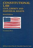 Constitutional Law- Civil Liberty and Individual Rights (University Casebook Series)