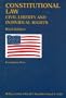 Constitutional Law- Civil Liberty and Individual Rights (University Casebook Series)