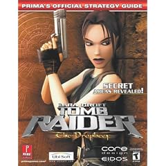 Lara Croft Tomb Raider: The Prophecy: Prima's Official Strategy Guide (Prima's Official Strategy Guides)