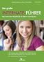 Der gro�e Internate-F�hrer 2013/2014: Der gro�e Internate-F�hrer. Das Internate-Handbuch f�r Eltern und Sch�ler