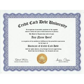 Credit Card Debt Degree: Custom Gag Diploma Doctorate Certificate (Funny Customized Joke Gift - Novelty Item)