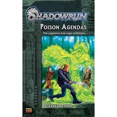 Poison Agendas: A Shadowrun Novel #02