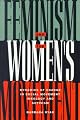 Feminism and the Women's Movement: Dynamics of Change in Social Movement Ideology and Activism (Perspectives on Gender)