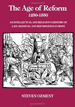 The Age of Reform, 1250-1550