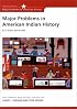 Major Problems in American Indian History: Documents and Essays (Major Problems in American History Series)