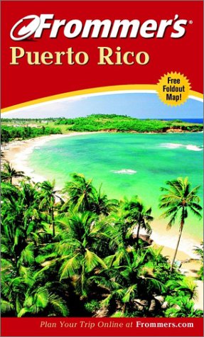 Frommer's Puerto Rico (Frommer's Complete Guides), by Darwin Porter, Danforth Prince Frommer's Puerto Rico (Frommer's Complete Guides), by Darwin Porter, Danforth Prince
