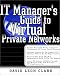 IT Manager's Guide to Virtual Private Networks (Enterprise Computing)