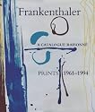 Frankenthaler: A Catalog Raisonné, Prints 1961-1994