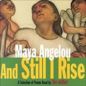 And Still I Rise (Unabridged Selections) | [Maya Angelou]