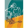 In Your Face (Lily Pascale Mysteries)