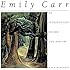 Emily Carr: An Introduction to Her Life and Art