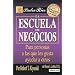 Escuela de Negocios / Business School (Padre Rico)