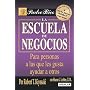 Escuela de Negocios / Business School (Padre Rico)