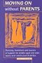 Moving on Without Parents: Planning, Transitions and Sources of Support for Middle-Aged and Older Adults with Intellectual Disability