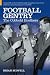 Football Gentry: The Cobbold Brothers (100 Greats S.)