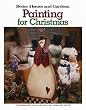 Painting for Christmas (Leisure Arts #22601) (Better Homes and Gardens Creative Collection (Leisure Arts))