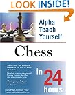 Alpha Teach Yourself Chess in 24 Hours