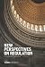 New Perspectives on Regulation
