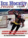 Ice hockey review : a review of the 2012/13 ice hockey season in National Ice Hockey League North Divisions 1 & 2