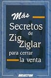 Mas Secretos De Zig Ziglar (Spanish Edition)