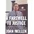 A Farewell to Justice: Jim Garrison, JFK's Assassination, and the Case That Should Have Changed History