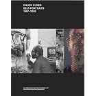 Chuck Close: Self-Portraits 1967-2005 by  Douglas Nickel, Neal Benezra, Chuck Close, and Kathy Halbreich