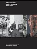Chuck Close: Self-Portraits 1967-2005