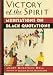 Books : Victory of the Spirit: Meditations on Black Quotations