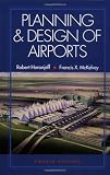 Planning and Design of Airports, 4/e