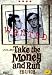 Take the Money and Run - Uncut (Widescreen Edition)