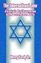 The International Jew: Jewish Influences in American Life