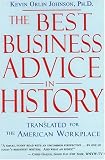 The Best Business Advice in History: Translated for the American Workplace