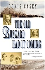 Old Buzzard Had It Coming, The