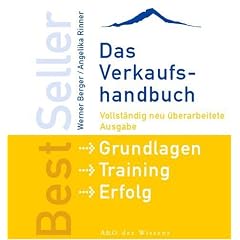 BestSeller! Das Verkaufshandbuch: Grundlagen - Instrumente - Erfolg