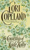 The Courtship of Cade Kolby (Avon Romantic Treasure)