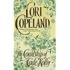 The Courtship of Cade Kolby (Avon Romantic Treasure) by  Lori Copeland