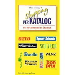 Shopping per Katalog. Der Versandhandel im �berblick