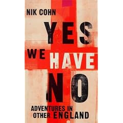 Yes We Have No: Adventures in Other England