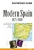 Modern Spain, 1875-1980: Reissue in a new cover