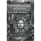 Leib Weihnachtskuchen And His Child (Studies in Austrian Literature, Culture, and Thought) by Karl Emil Franzos and Michael Mitchell
