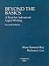 Beyond the Basics: A Text for Advanced Legal Writing, Second Edition  (American Casebook Series)