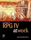 iSeries and AS 400 RPG IV at Work