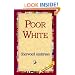 Poor White