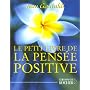 Le Petit Livre de la pens�e positive de Jean Gastaldi
