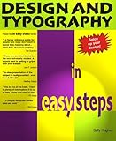 Design and typography : in easy steps